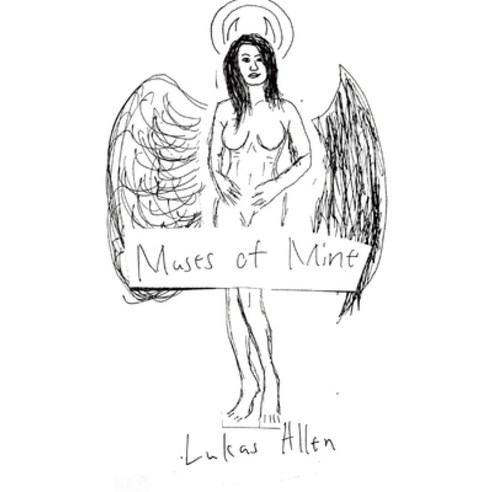 (영문도서) Muses of Mine Paperback, Lukas Allen, English, 9798985568585