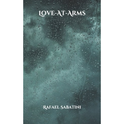 Love-At-Arms Paperback, Independently Published, English, 9798701812688