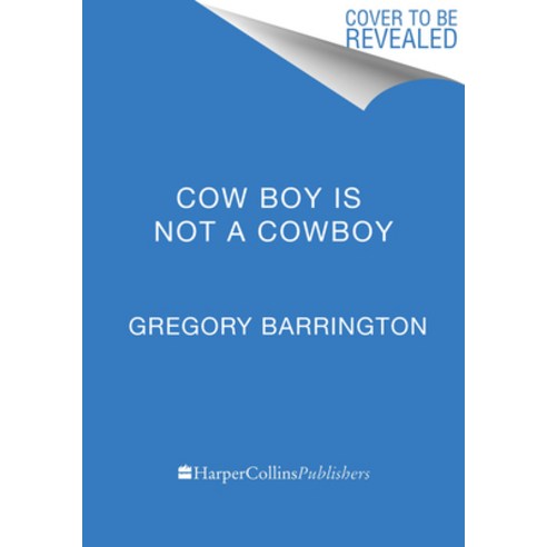 Cow Boy Is Not a Cowboy Hardcover, HarperCollins