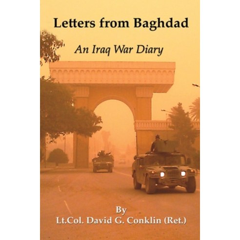 (영문도서) Letters from Baghdad: An Iraq War Diary Paperback, Conklin Services International, English, 9781736244142