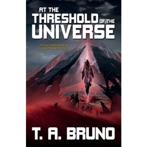 (영문도서) At the Threshold of the Universe Paperback, Tom Bruno Author, English, 9781734647082