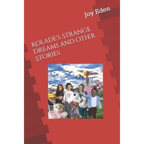 (영문도서) Kolade''s Strange Dreams & other Stories. Paperback, Independently Published, English, 9798544090694