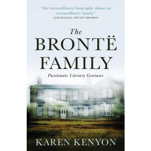 (영문도서) The Brontë Family: Passionate Literary Geniuses Paperback, Lume Books, English, 9781839013782
