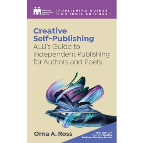 (영문도서) Creative Self-Publishing: ALLi''s Guide to Independent Publishing for Authors and Poets Hardcover, Font Publications, English, 9781913349868