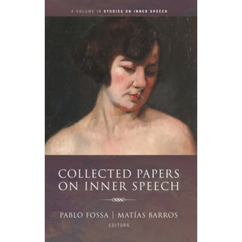 (영문도서) Collected Papers on Inner Speech Hardcover, Information Age Publishing, English, 9798887306292