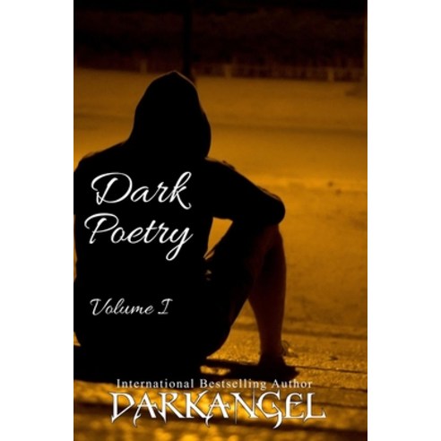 (영문도서) Dark Poetry: Volume 1 Paperback, Independently Published, English, 9798599436911
