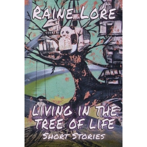 Living in the Tree of Life Paperback, Independently Published, English, 9798706289133