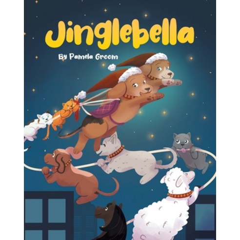 (영문도서) Jinglebella Paperback, Page Publishing, Inc., English, 9781662440847