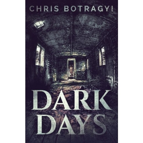 (영문도서) Dark Days Paperback, Next Chapter, English, 9784867513422