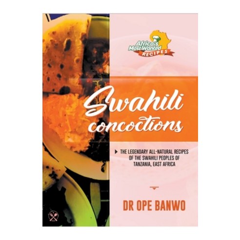 (영문도서) Swahili Concotions Paperback, Netpreneur Books, English, 9798224755035