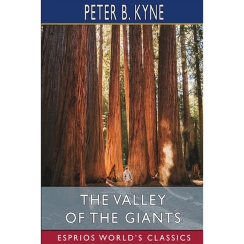 (영문도서) The Valley of the Giants (Esprios Classics) Paperback, Blurb, English, 9798210142085