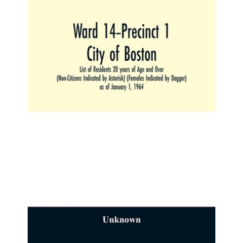Ward 14-Precinct 1; City of Boston; List of Residents 20 years of Age ...