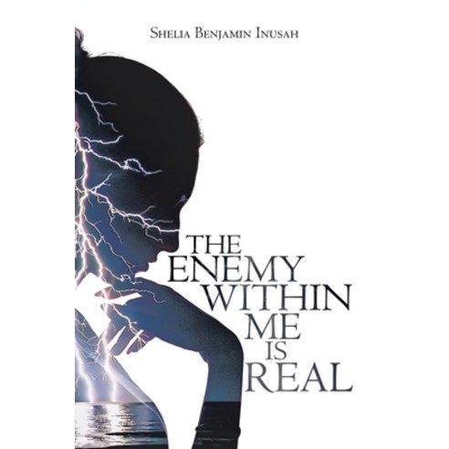 The Enemy within Me Is Real Paperback, Christian Faith Publishing, Inc