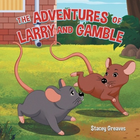 The Adventures of Larry and Gamble Paperback, Tellwell Talent, English, 9780228837794
