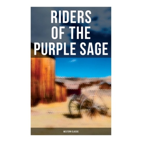 (영문도서) Riders of the Purple Sage: Western Classic Paperback, OK Publishing, English, 9788027274031