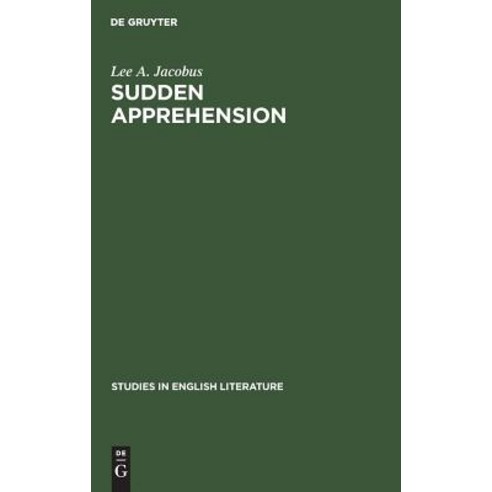 (영문도서) Sudden Apprehension Hardcover, Walter de Gruyter, English, 9789027932532