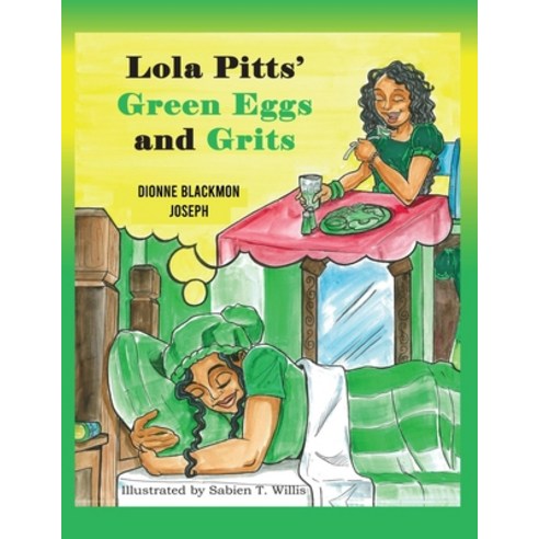 (영문도서) Lola Pitts'' Green Eggs and Grits Paperback, Lola Pitts, Inc., English, 9780578931197