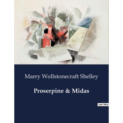 (영문도서) Proserpine & Midas Paperback, Culturea, English, 9791041996681