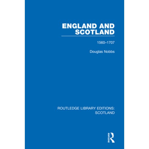 (영문도서) England and Scotland: 1560-1707 Paperback, Routledge, English, 9781032073767