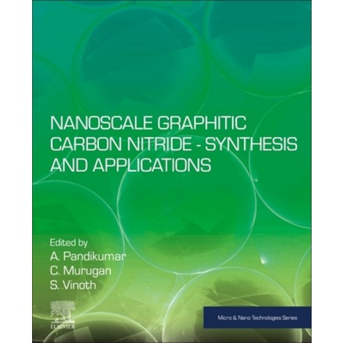 (영문도서) Nanoscale Graphitic Carbon Nitride: Synthesis and Applications Paperback, Elsevier, English, 9780128230343