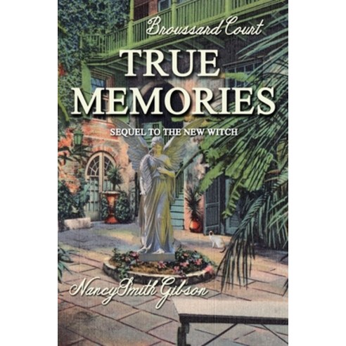 (영문도서) True Memories Paperback, Moonshine Cove Publishing, LLC, English, 9781952439322