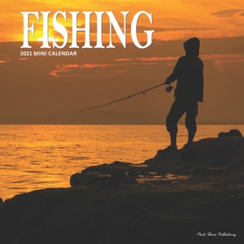 Fishing: 2021 Calendar Paperback, Independently Published, English, 9798566855622