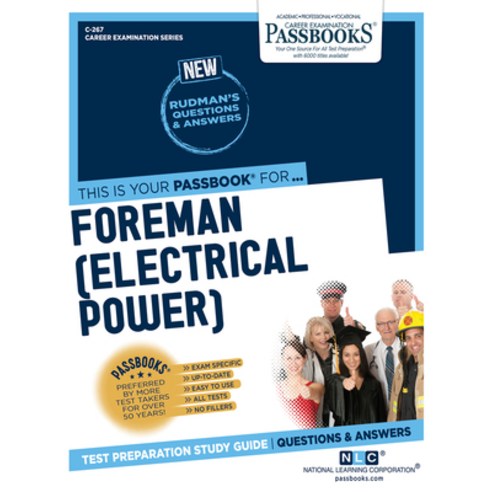 (영문도서) Foreman (Electrical Power) (C-267): Passbooks Study Guidevolume 267 Paperback, English, 9781731802675