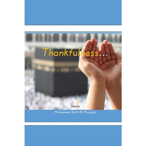 (영문도서) Thankfulness... Paperback, Self Publish, English, 9781805456988
