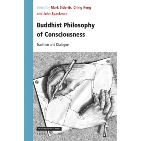 (영문도서) Buddhist Philosophy of Consciousness: Tradition and Dialogue Hardcover, Brill, English, 9789004440890