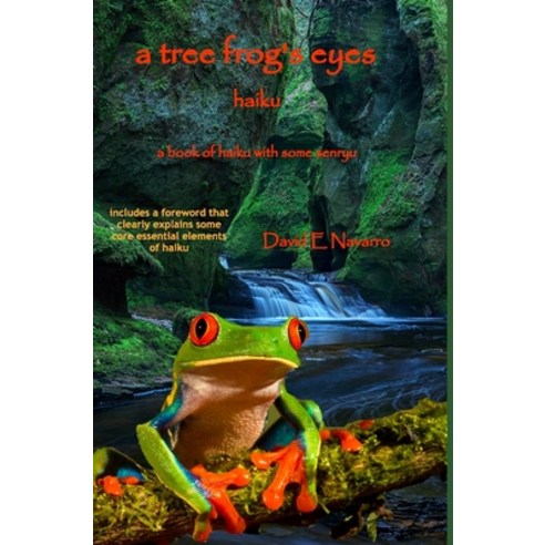 A Tree Frog''s Eyes Hardcover, Blurb