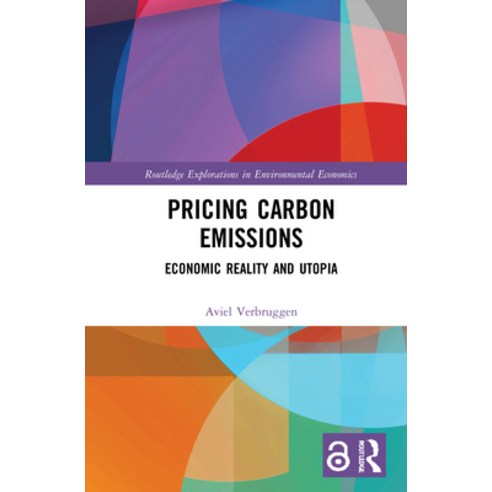 Pricing Carbon Emissions: Economic Reality and Utopia Hardcover, Routledge, English, 9781032003627