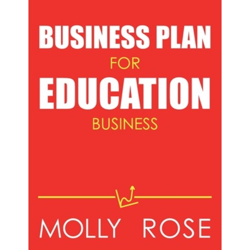 Business Plan For Education Business Paperback, Independently Published