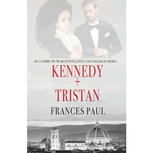Kennedy & Tristan: Moretti Crime Family Novel Paperback, Independently Published