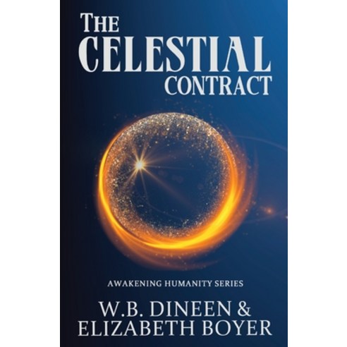 (영문도서) The Celestial Contract Paperback, 33 Partner Publishing, English, 9798991232814
