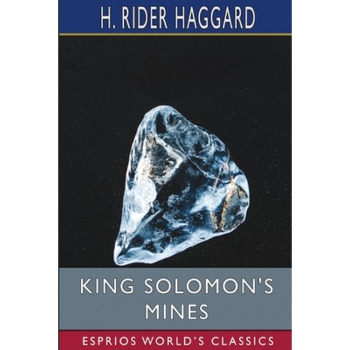 (영문도서) King Solomon''s Mines (Esprios Classics) Paperback, Blurb, English, 9781034953197