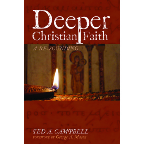 Deeper Christian Faith Revised Edition Paperback, Cascade Books