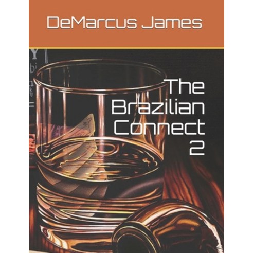The Brazilian Connect 2 Paperback, Independently Published, English, 9798722852823