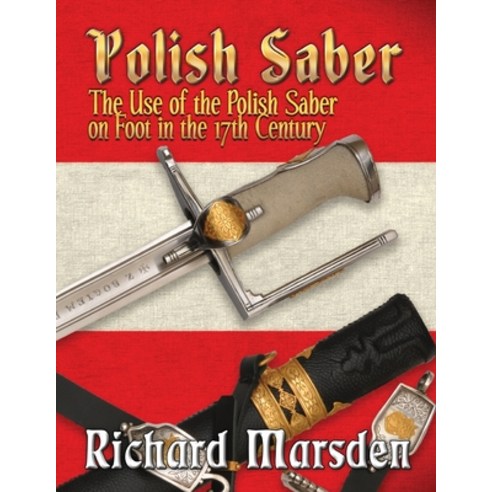 Polish Saber Paperback, Tyrant Industries, English, 9781950626076