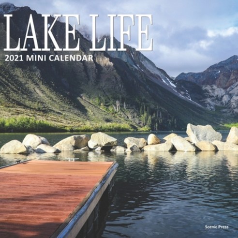 Lake Life: 2021 Mini Wall Calendar Paperback, Independently Published, English, 9798564688239