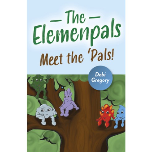 The Elemenpals: Meet the ''pals! Paperback, Moon Books