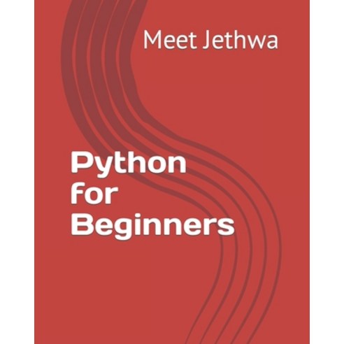 (영문도서) Python for Beginners Paperback, Independently Published, English, 9798354658527