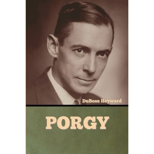 Porgy Paperback, Bibliotech Press, English, 9781636374109
