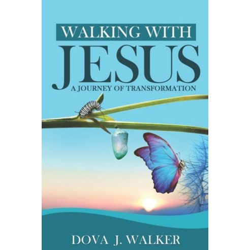(영문도서) Walking with Jesus a Journey of Transformation Paperback, Bk Royston Publishing, English, 9781955063357