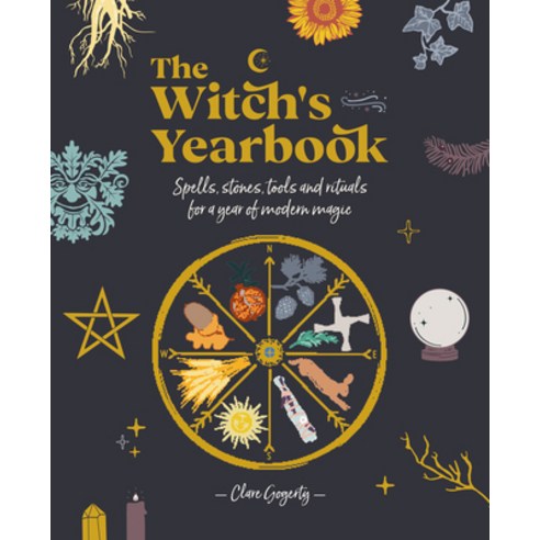 The Witch''s Yearbook: Spells Stones Tools and Rituals for a Year of Modern Magick Paperback, David & Charles, English, 9781446308806