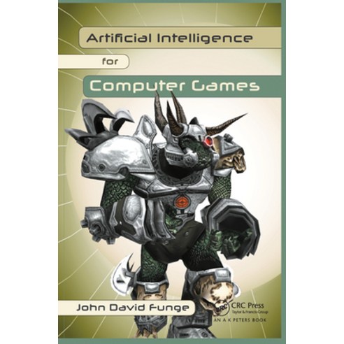 (영문도서) Artificial Intelligence for Computer Games: An Introduction Paperback, A K PETERS, English, 9780367446567