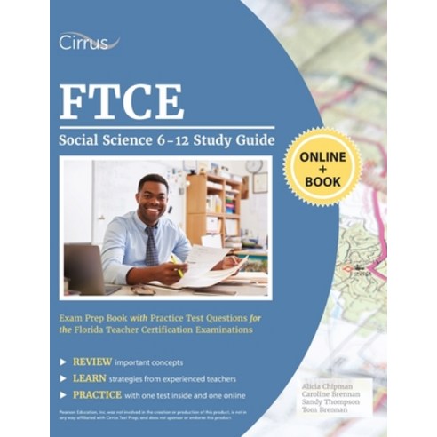 (영문도서) FTCE Social Science 6-12 Study Guide: Exam Prep Book with Practice Test Questions for the Flo... Paperback, Cirrus Test Prep, English, 9781635308419