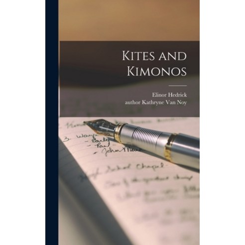 (영문도서) Kites and Kimonos Hardcover, Hassell Street Press, English, 9781013690860