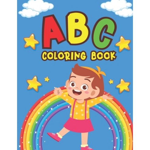 ABC Coloring Book: Alphabet Coloring Book for Your Kids Paperback, Independently Published, English, 9798732090413
