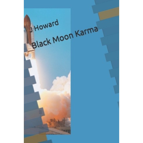 (영문도서) Black Moon Karma Paperback, Independently Published, English, 9781717996824
