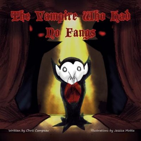 (영문도서) The Vampire Who Had No Fangs Paperback, First Class Press, English, 9781553238874